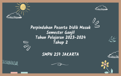 JADWAL TAHAP 2 PERPINDAHAN PESERTA DIDIK MASUK SEMESTER GANJIL TAHUN PELAJARAN 2023/2024