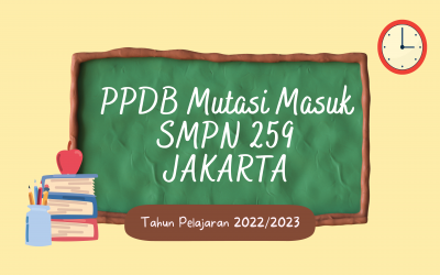 PPDB MUTASI MASUK SEMESTER GANJIL TAHUN PELAJARAN 2022/2023